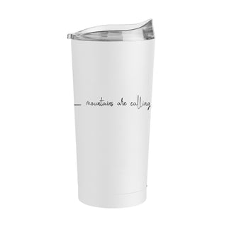 Mountains Are Calling 20oz Tumbler