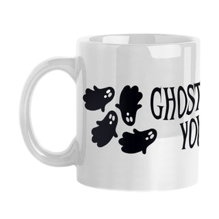 Ghosting You Mug