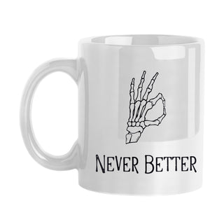 Never Better Mug