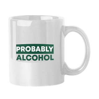 Probably Alcohol Mug